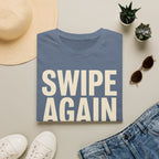 Swipe Again T-Shirt