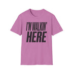 Walkin Here T-Shirt