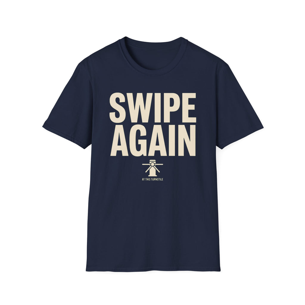 Swipe Again T-Shirt