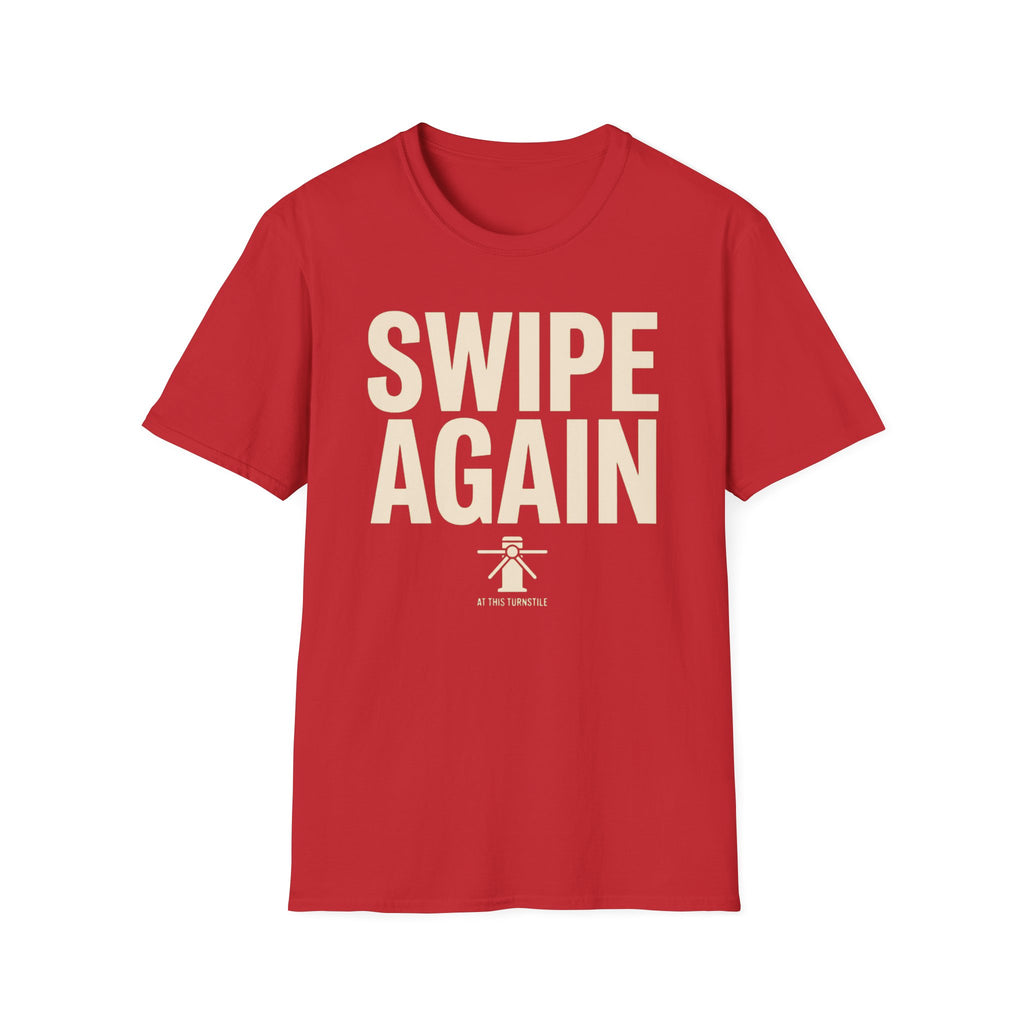 Swipe Again T-Shirt