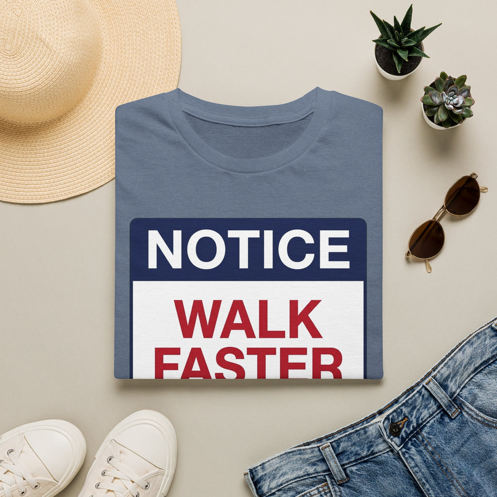 Walk Faster T-Shirt