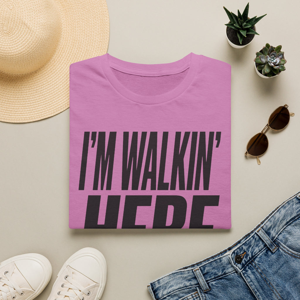 Walkin Here T-Shirt