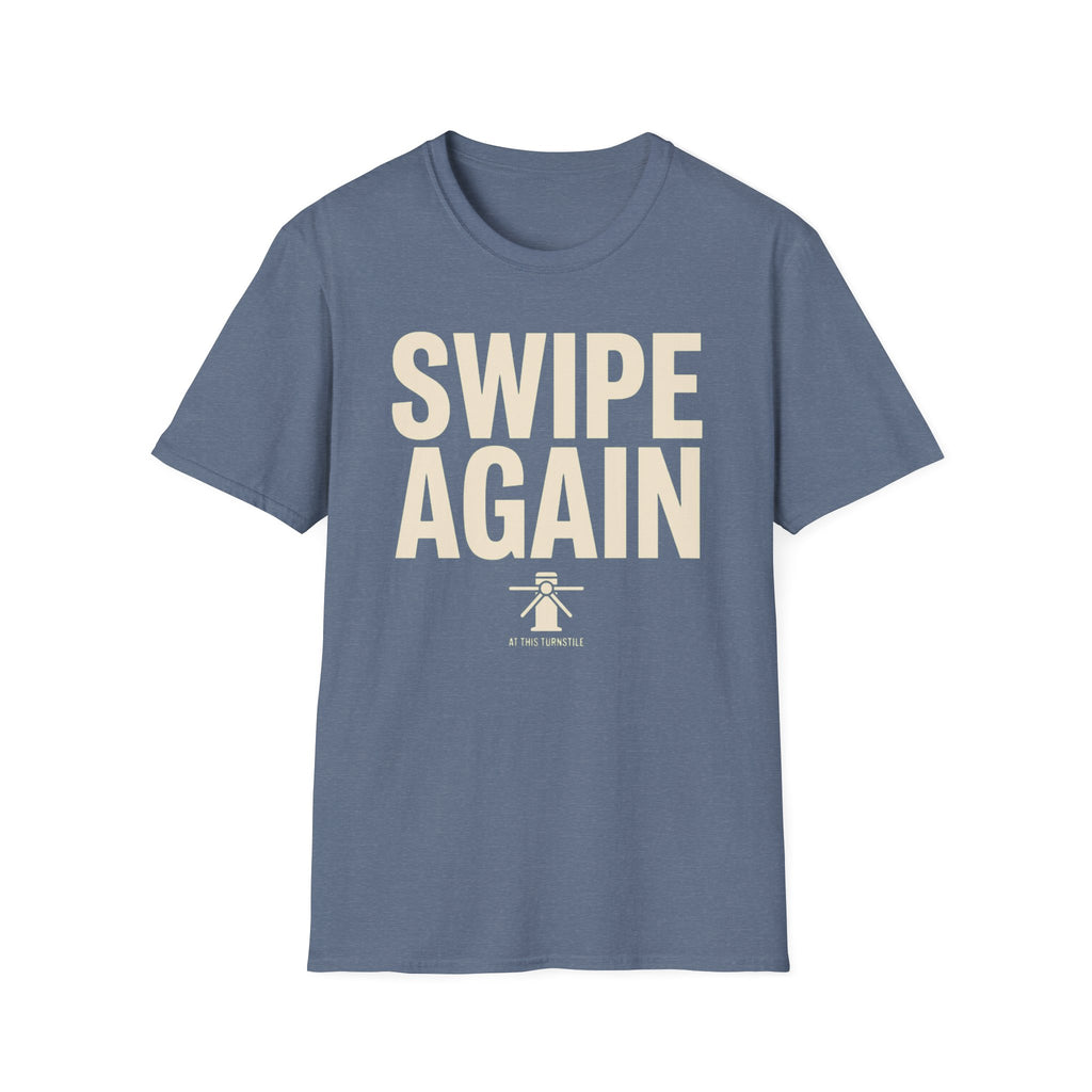 Swipe Again T-Shirt