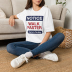 Walk Faster T-Shirt