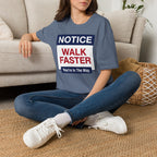 Walk Faster T-Shirt