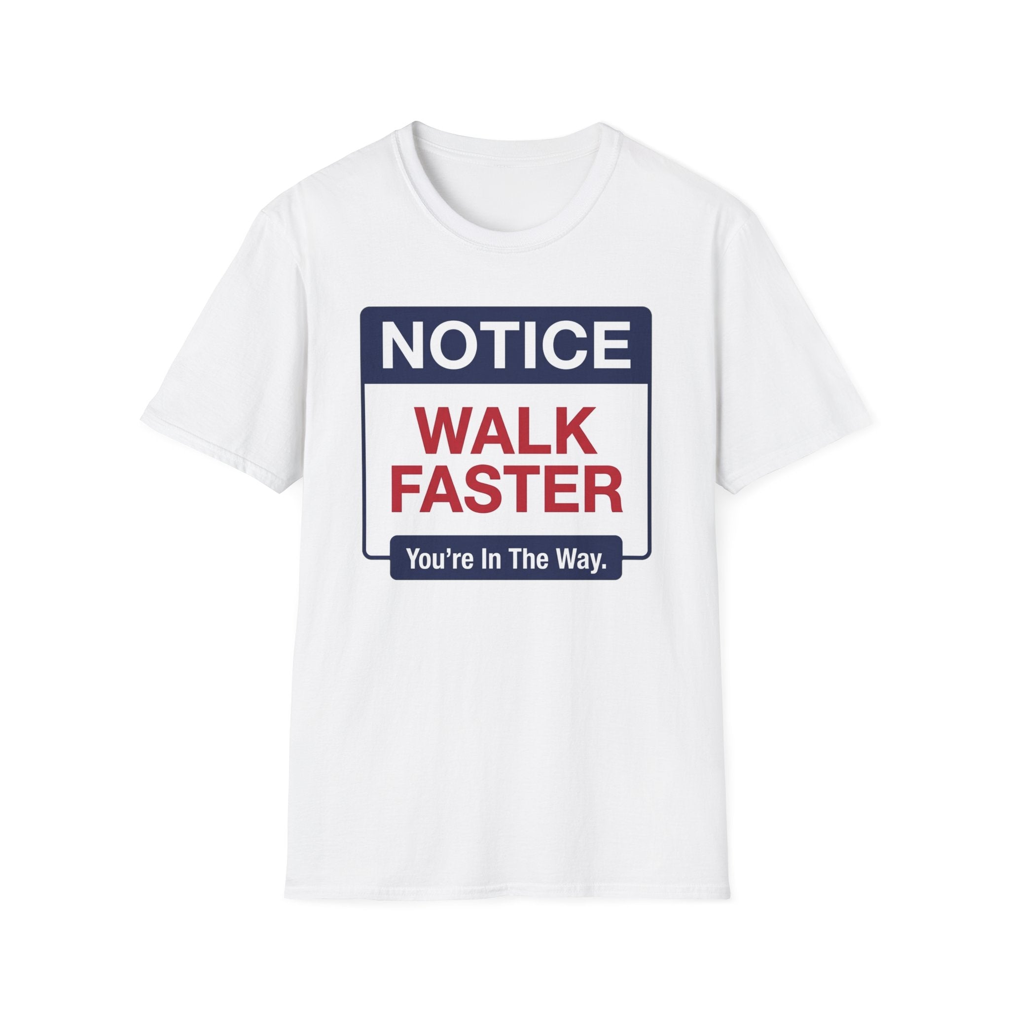Walk Faster T-Shirt