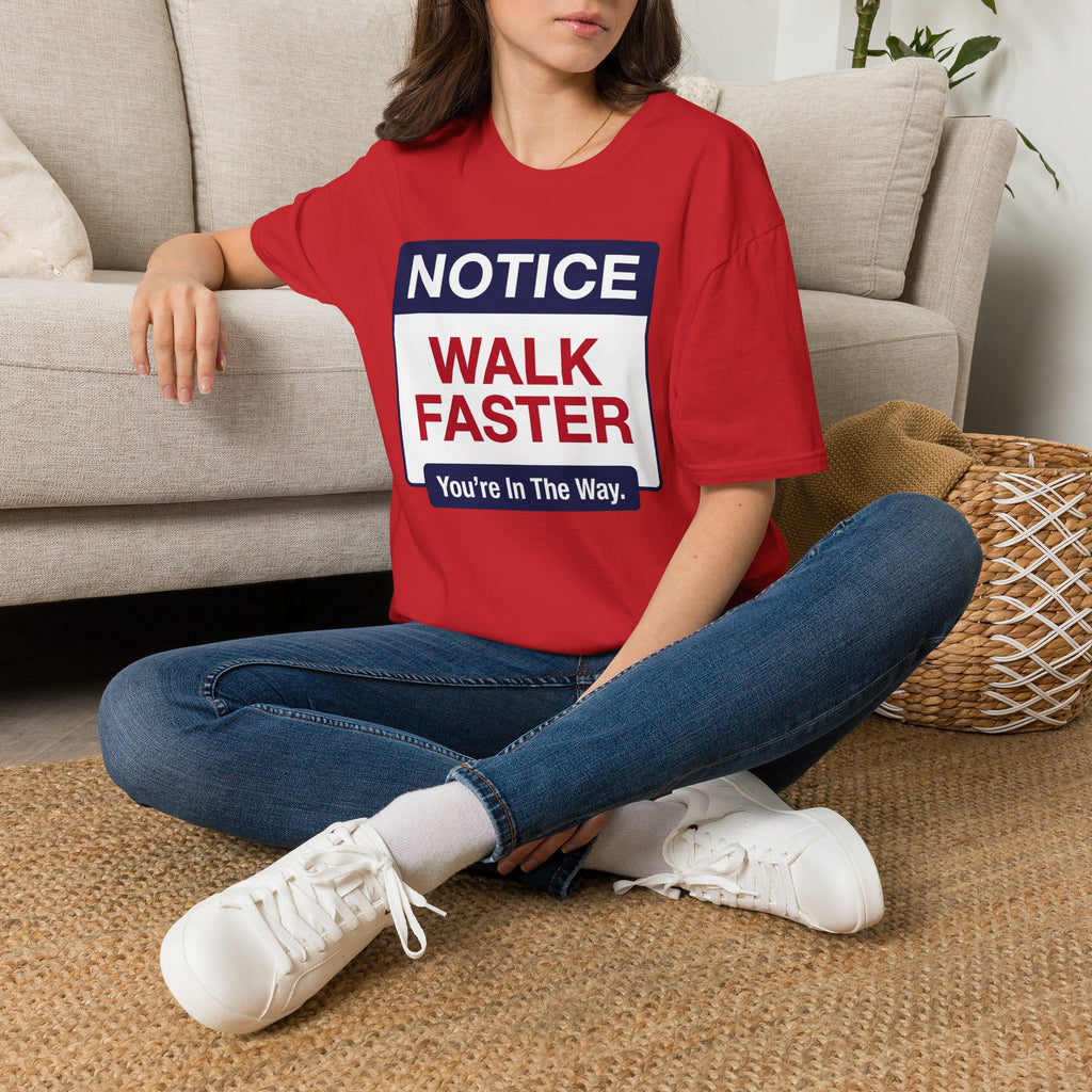 Walk Faster T-Shirt