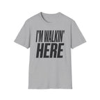 Walkin Here T-Shirt
