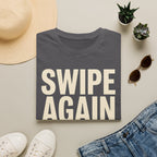 Swipe Again T-Shirt