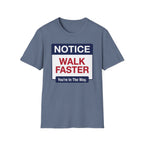 Walk Faster T-Shirt