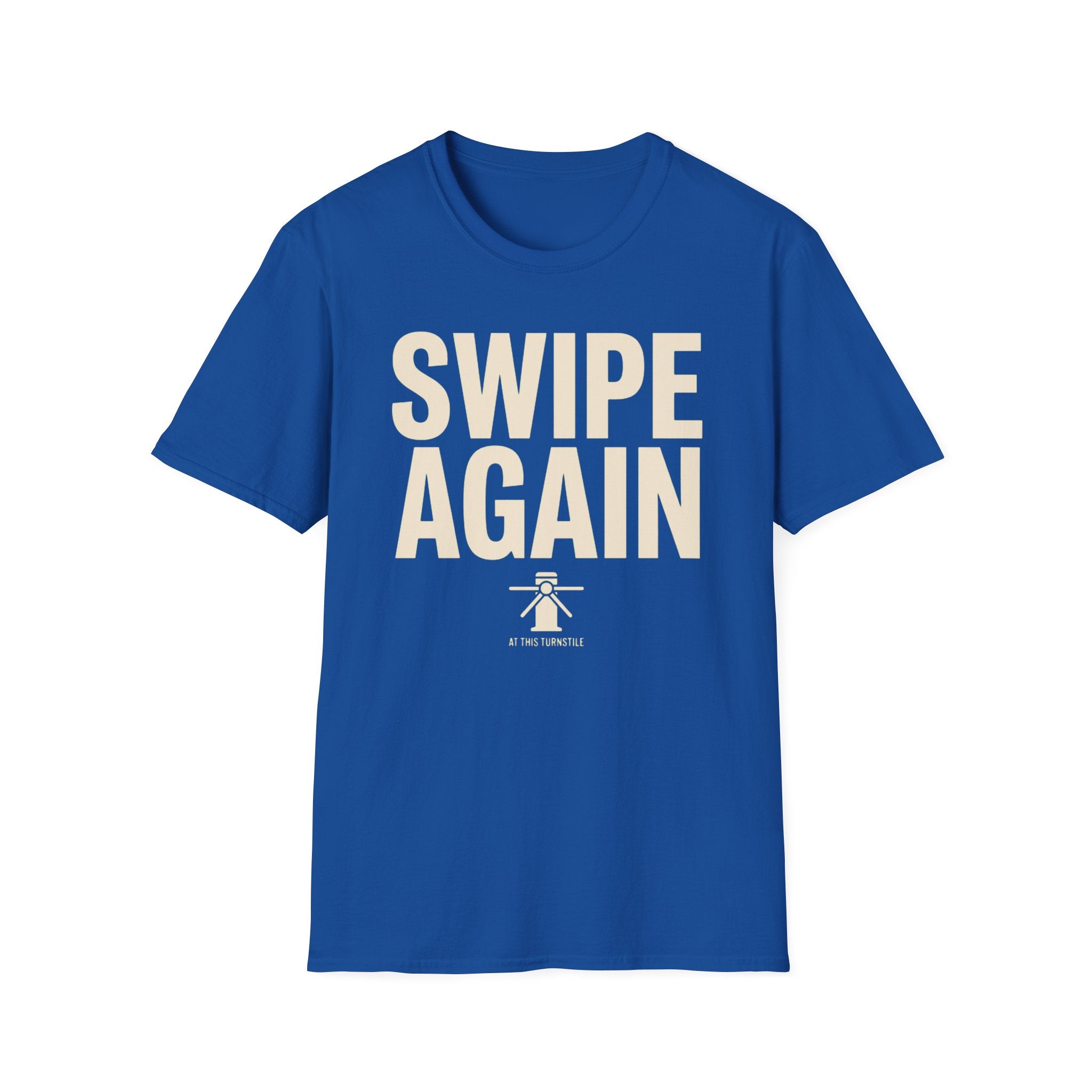 Swipe Again T-Shirt
