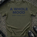A Whole Mood T-Shirt