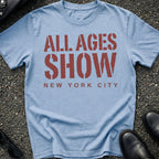 All Ages Show T-Shirt