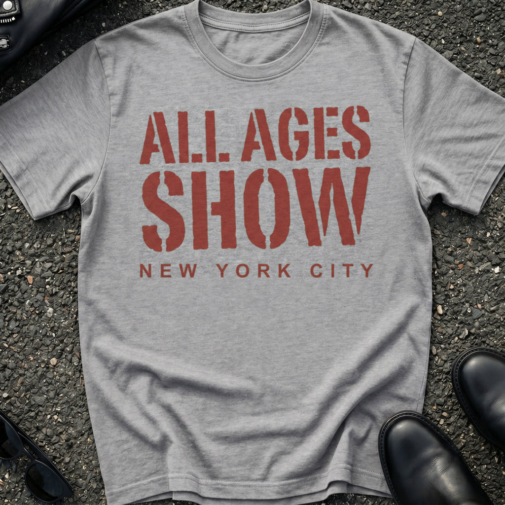 All Ages Show T-Shirt