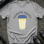 Always Happy T-Shirt