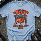 Always Sunnyside T-Shirt