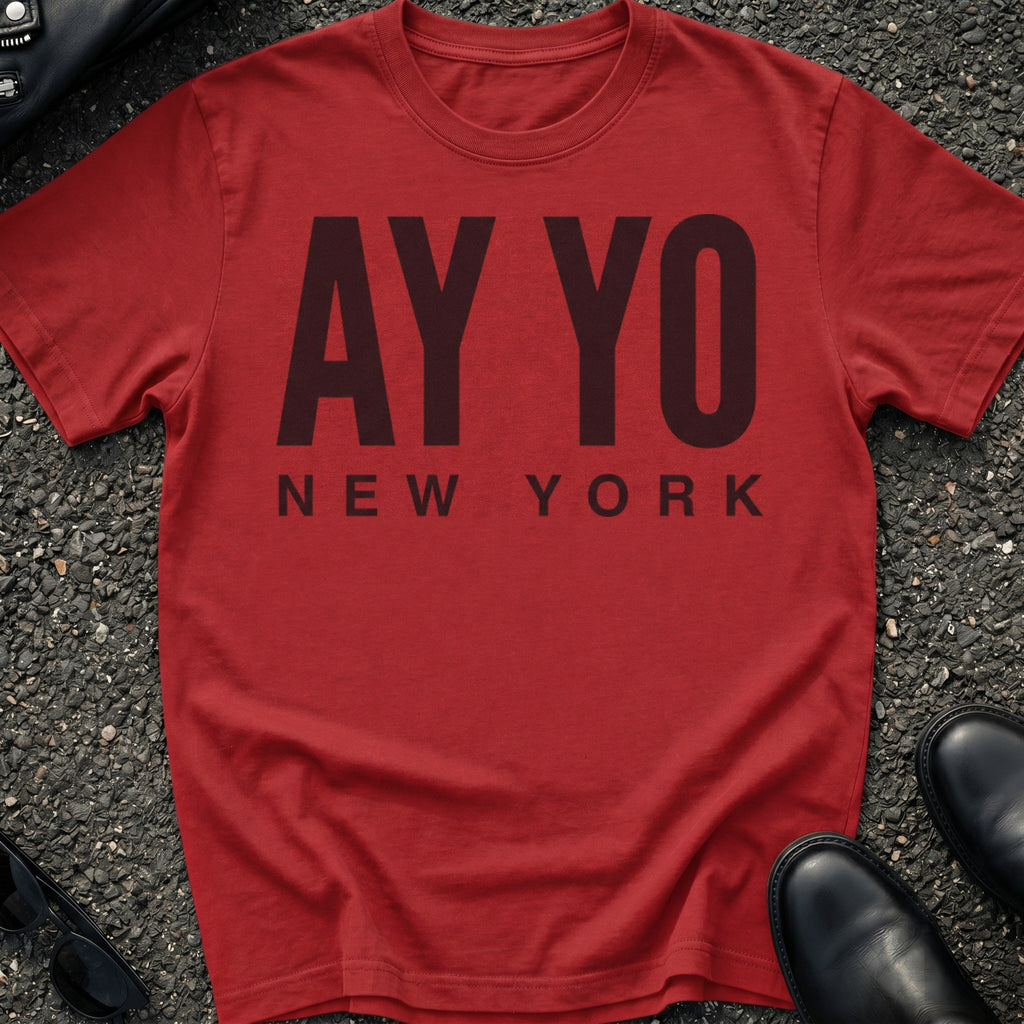 Ay Yo T-Shirt