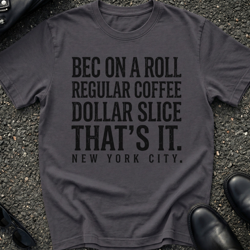 BEC on a Roll T-Shirt