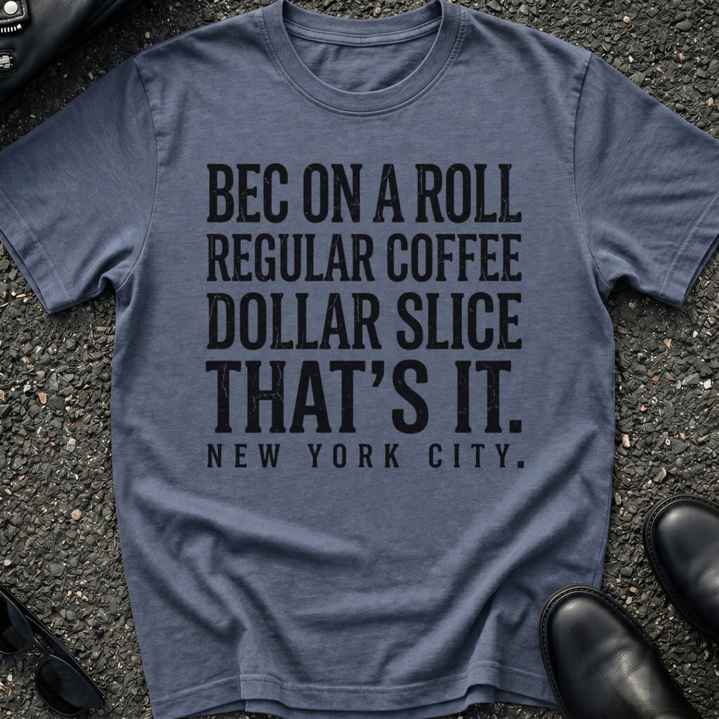 BEC on a Roll T-Shirt
