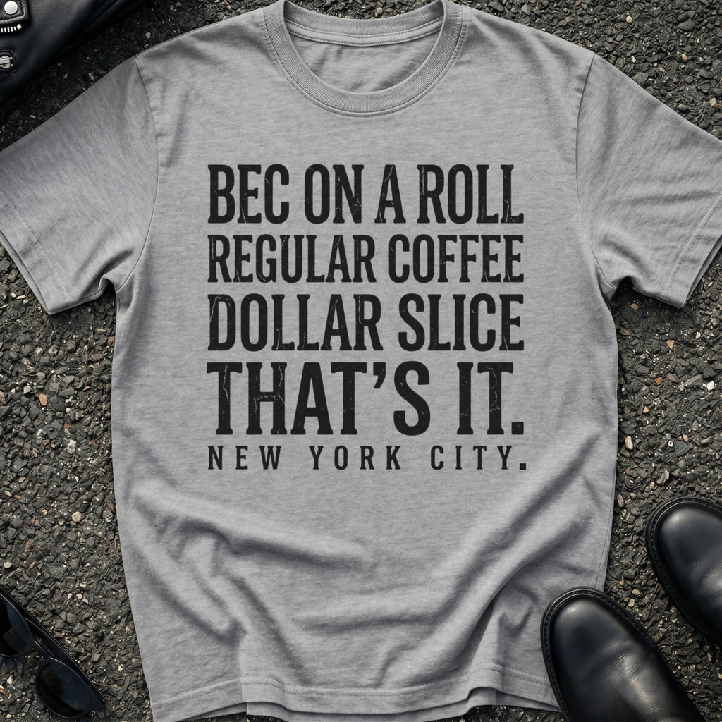 BEC on a Roll T-Shirt