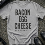 Bacon Egg Cheese Type T-Shirt