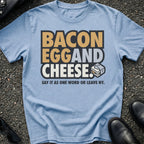 Baconeggandcheese T-Shirt