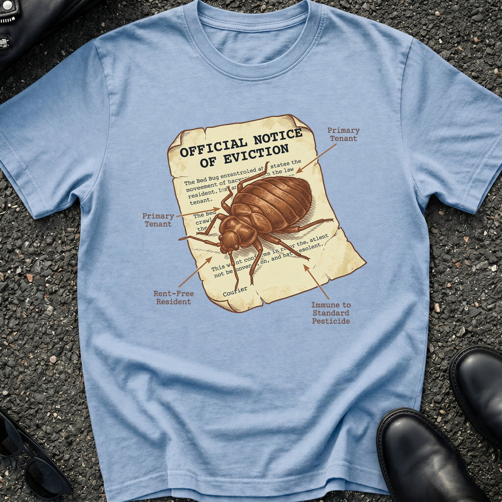 Bed Bug Eviction T-Shirt