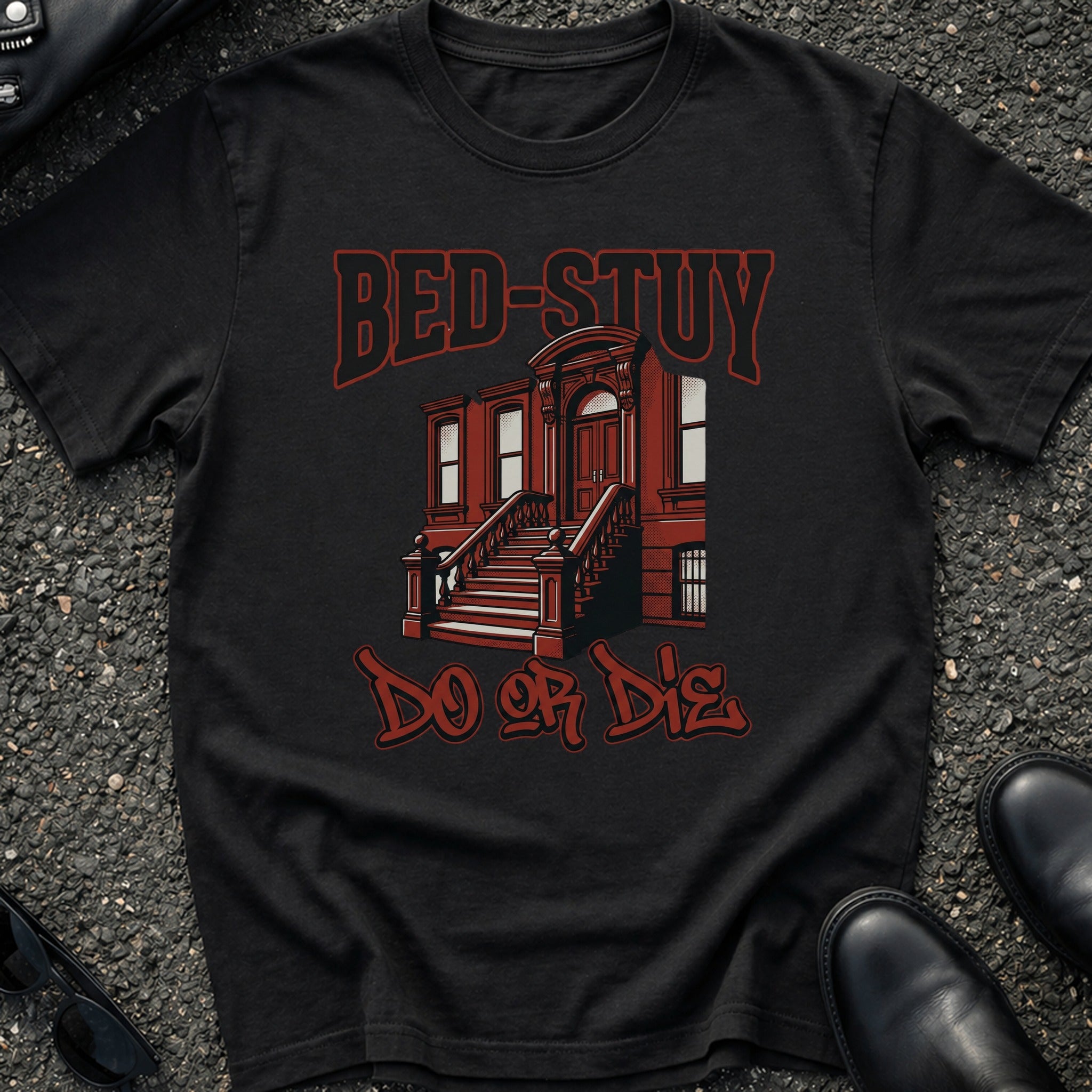 Bed Stuy Do or Die T-Shirt