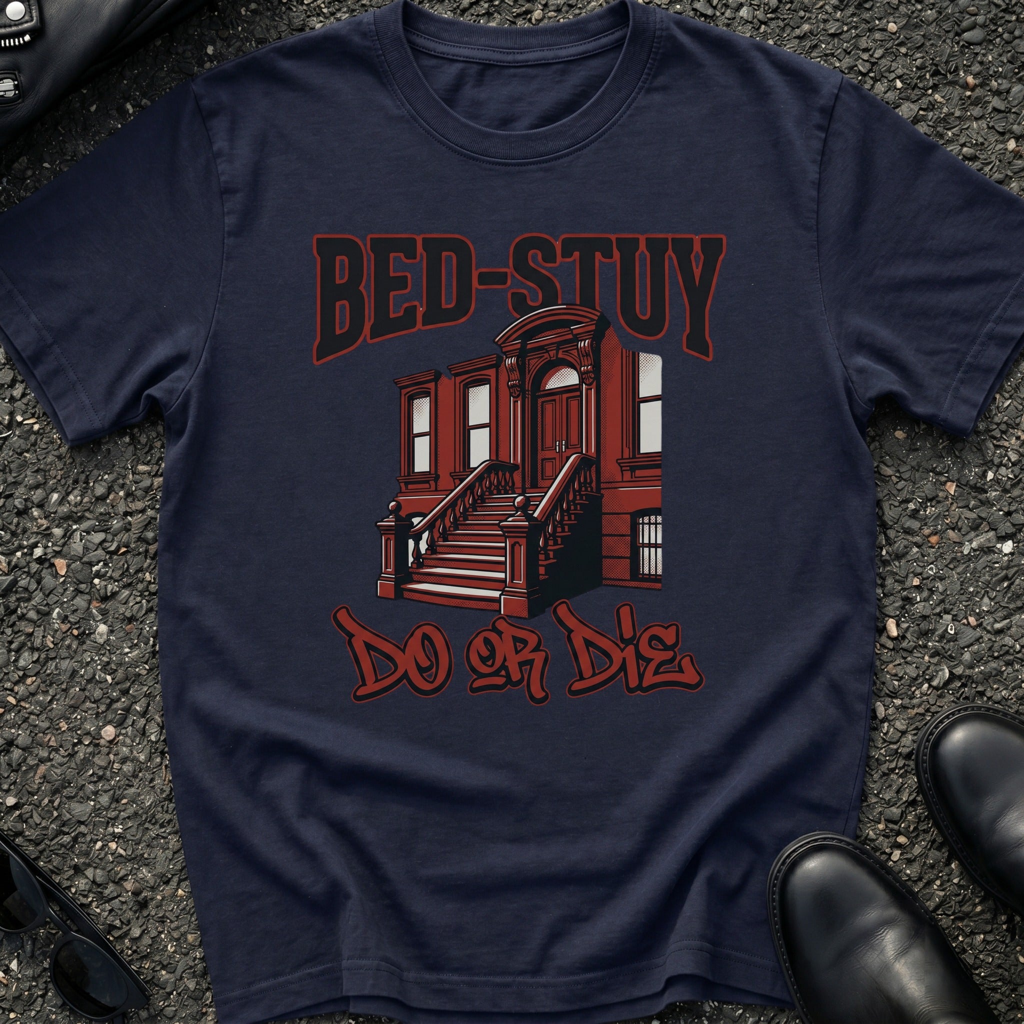 Bed Stuy Do or Die T-Shirt