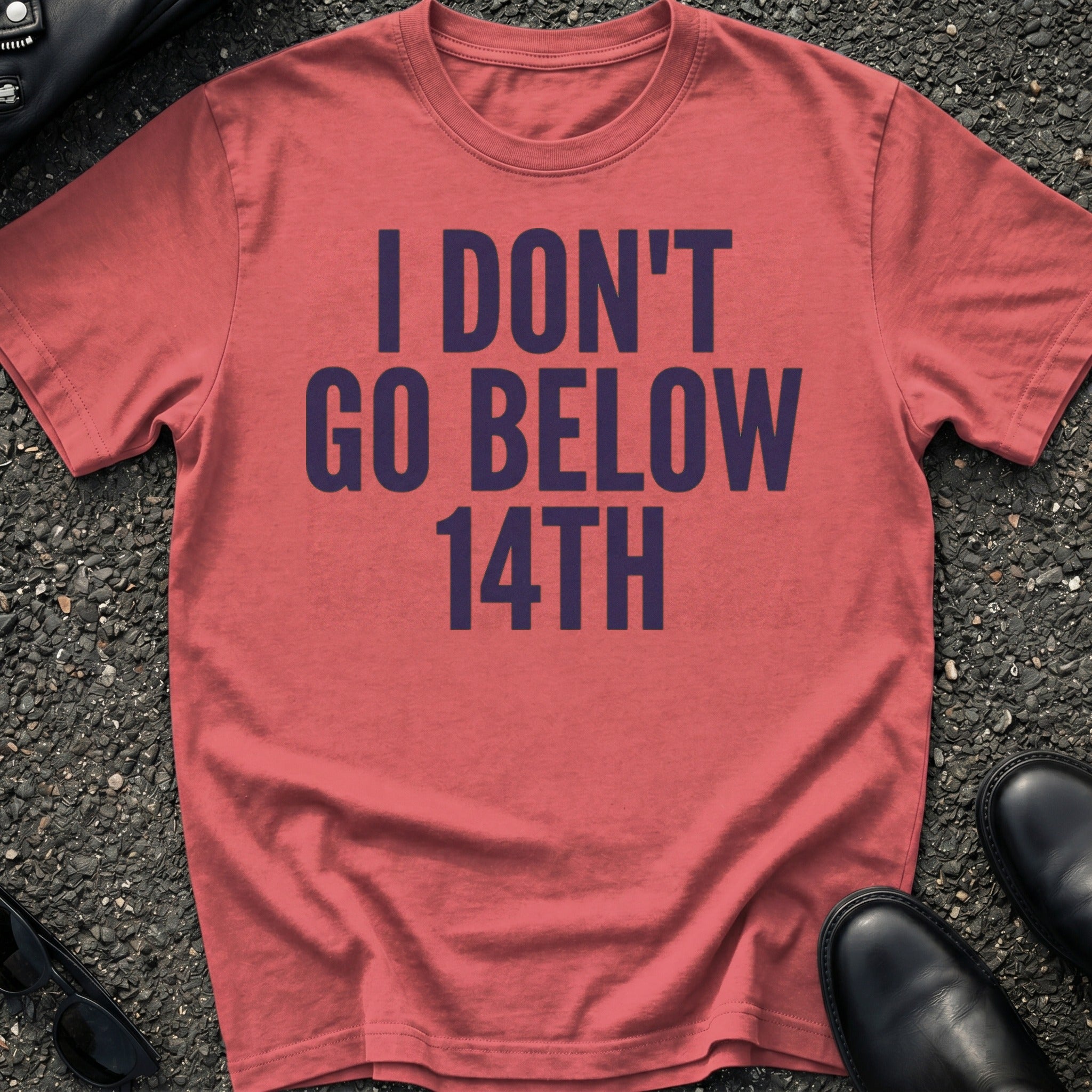 Below 14th T-Shirt