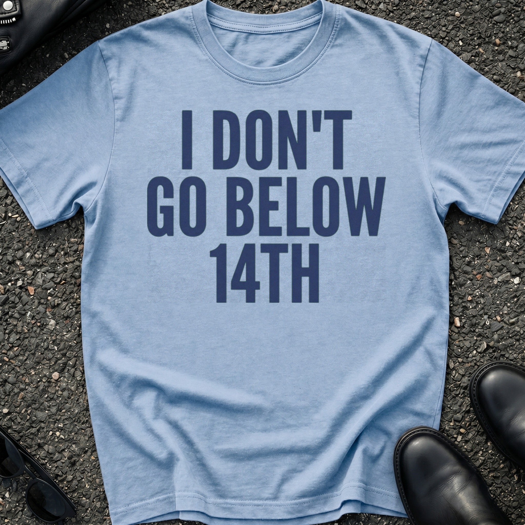 Below 14th T-Shirt