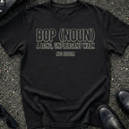 Bop Slang T-Shirt