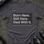 Born Here T-Shirt
