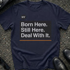 Born Here T-Shirt