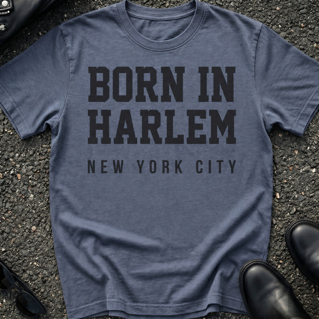 Born In Harlem T-Shirt