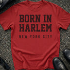 Born In Harlem T-Shirt