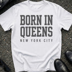 Born In Queens T-Shirt