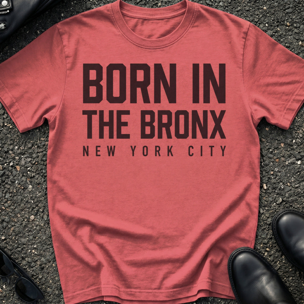 Born In The Bronx T-Shirt
