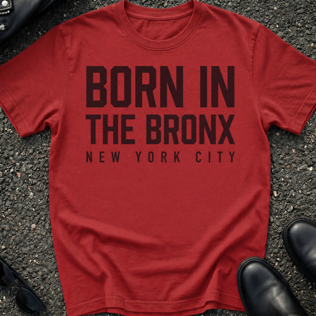Born In The Bronx T-Shirt