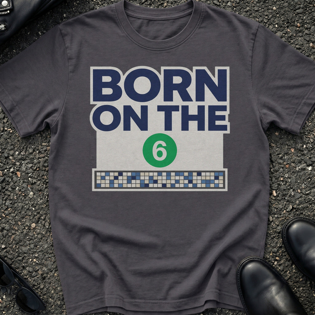 Born On The 6 T-Shirt