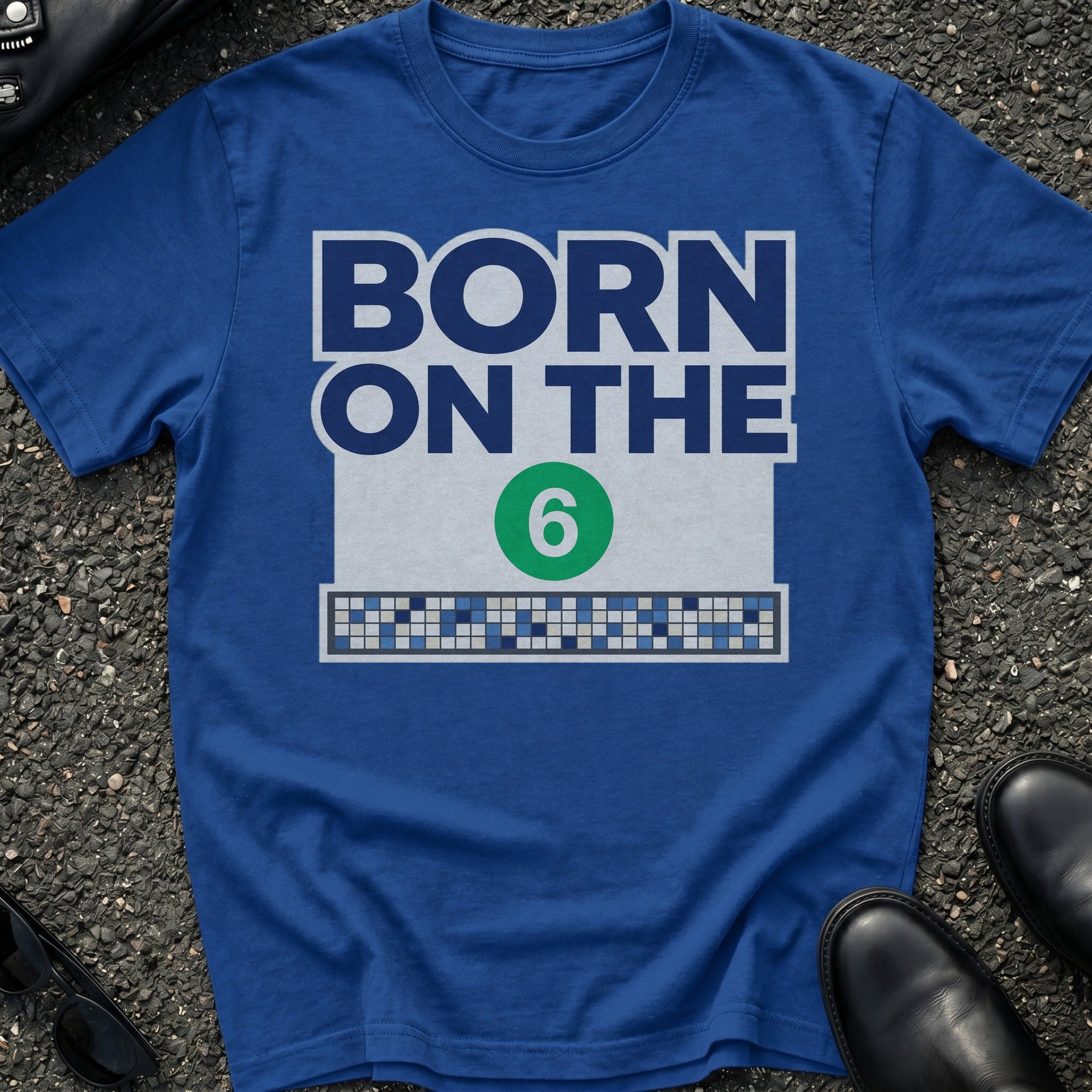 Born On The 6 T-Shirt