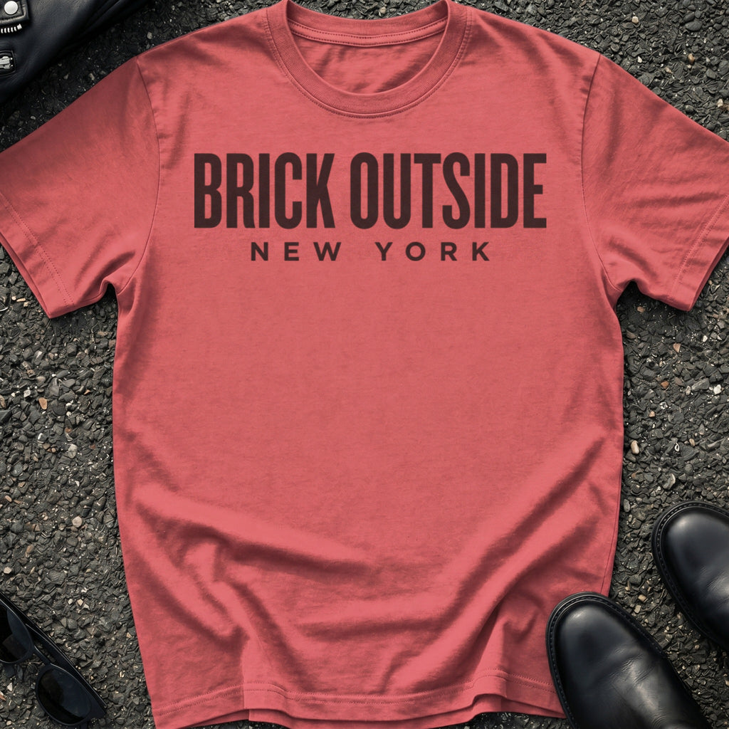 Brick Outside T-Shirt