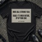 Brick Slang T-Shirt