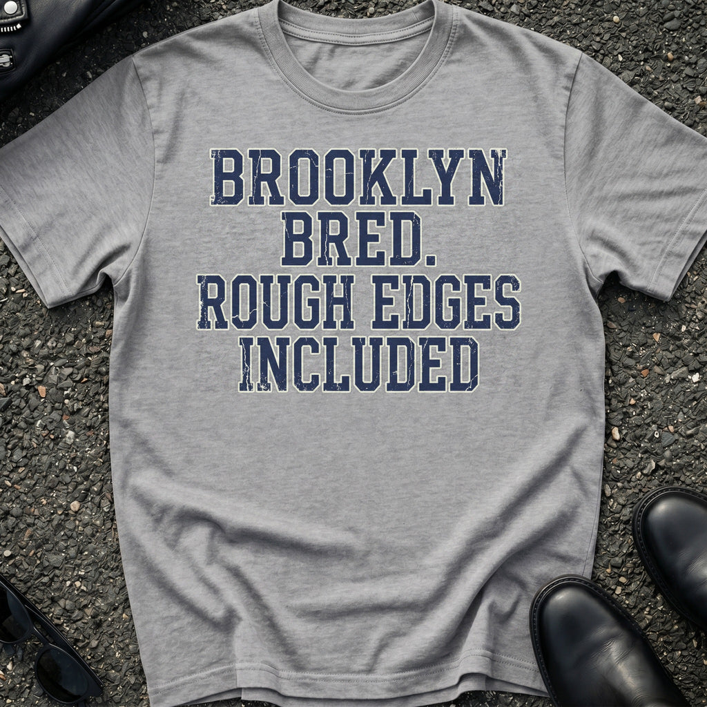 Brooklyn Bred Rough T-Shirt