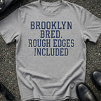 Brooklyn Bred Rough T-Shirt