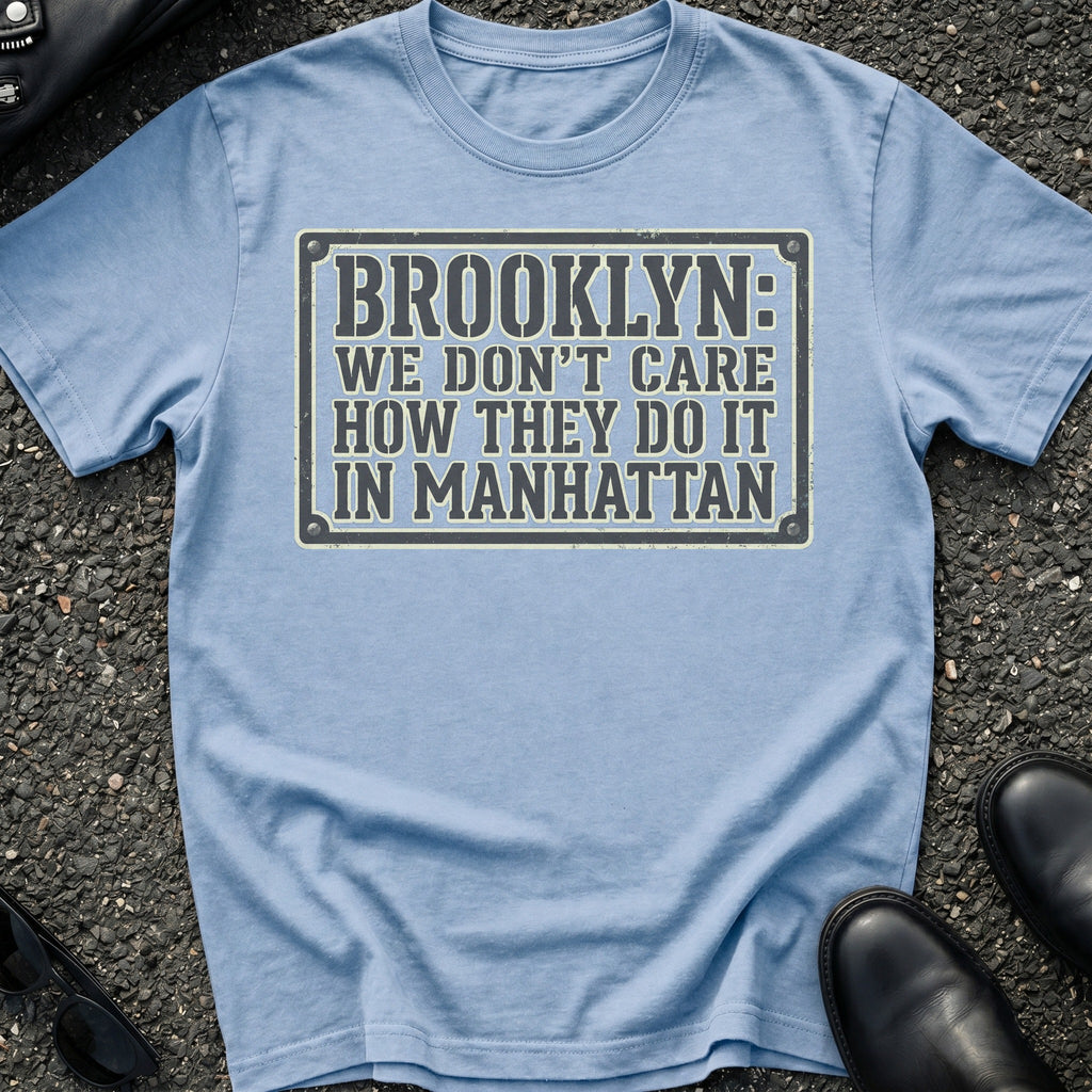 Brooklyn Don't Care T-Shirt