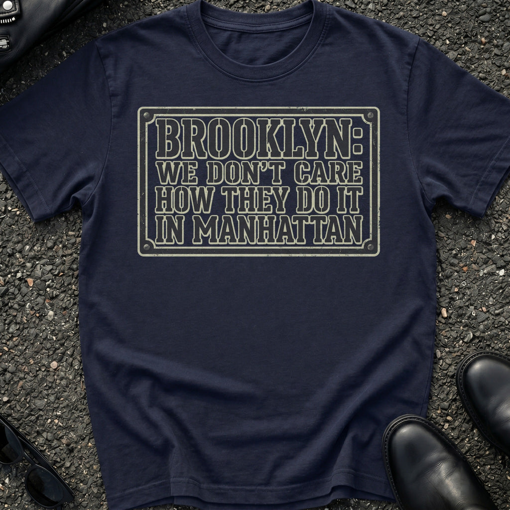 Brooklyn Don't Care T-Shirt
