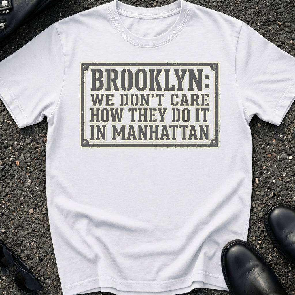 Brooklyn Don't Care T-Shirt