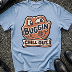 Buggin T-Shirt