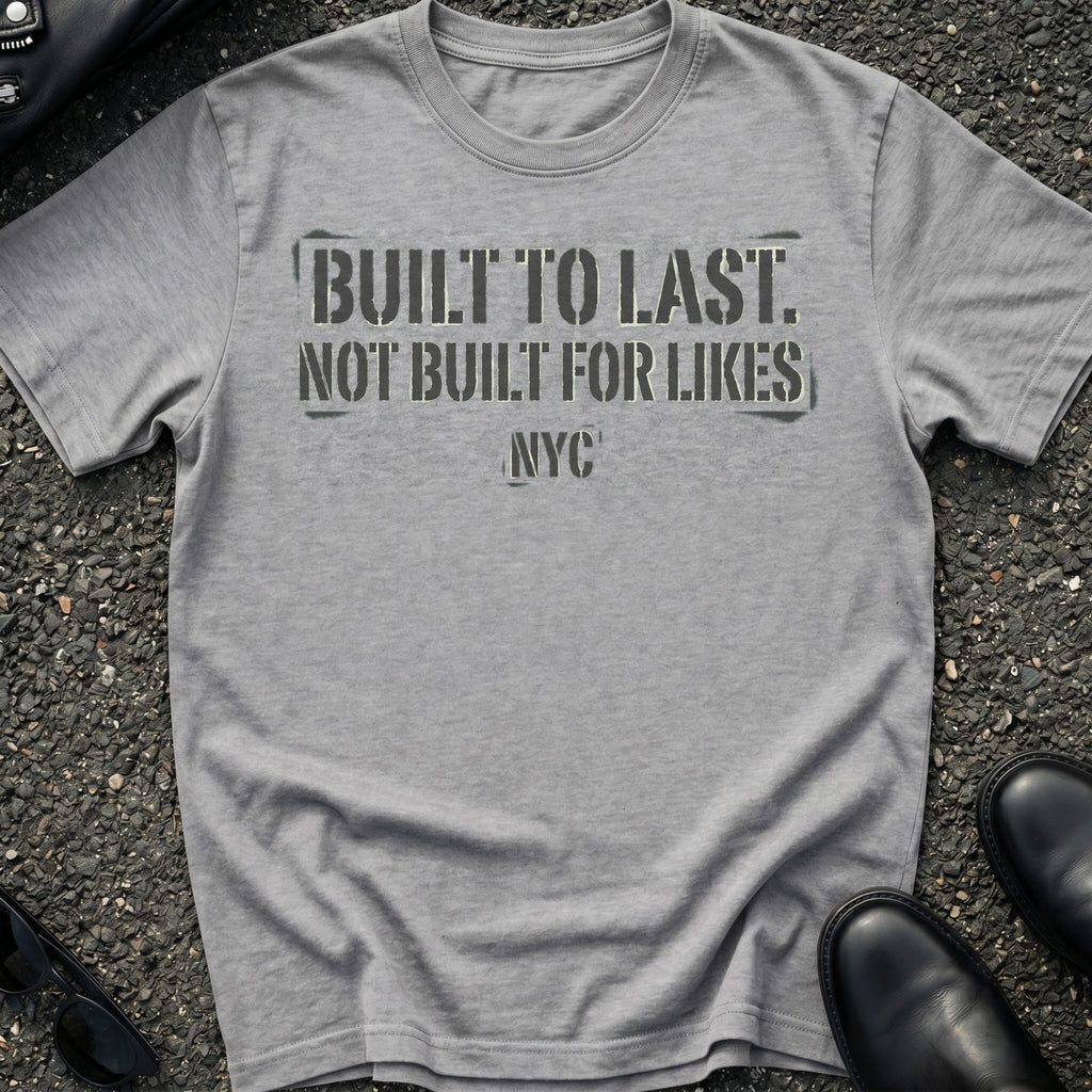 Built Last T-Shirt